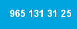 965 131 31 25 965 131 31 25